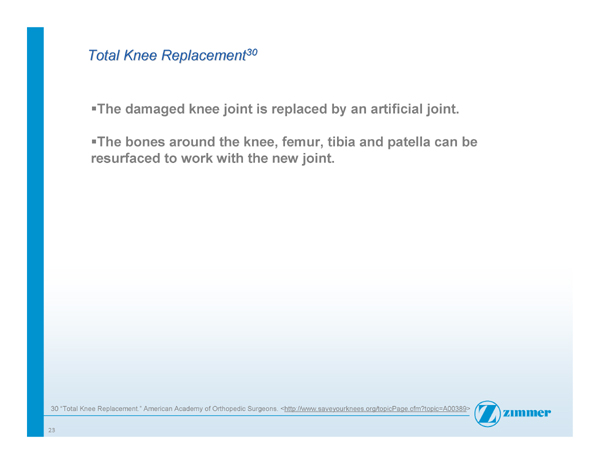 Slide 23- Total Knee Replacement