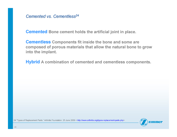 Slide 28- Cemented vs. Cementless