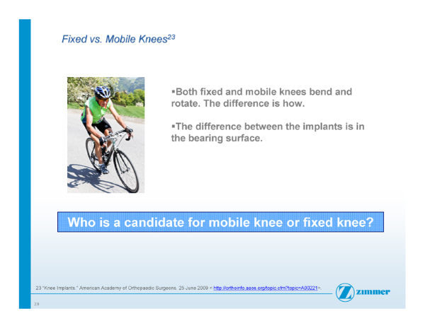 Slide 29- Fixed vs. Mobile Knees